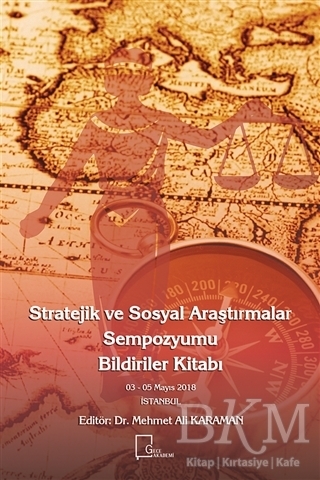 Stratejik ve Sosyal Araştırmalar Sempozyumu Bildiriler Kitabı - Gece Akademi