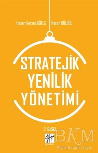Stratejik Yenilik Yönetimi - Gazi Kitabevi