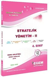 Stratejik Yönetim 2 Bahar Dönemi Konu Anlatımlı Soru Bankası 8. Yarıyıl 4455 - Egem Eğitim Yayınları