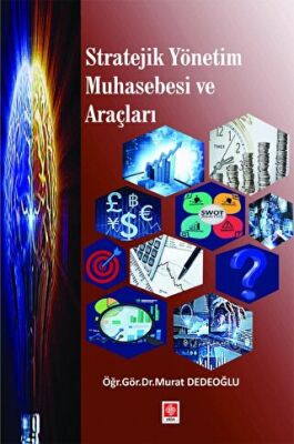 Stratejik Yönetim Muhasebesi ve Araçları - 1