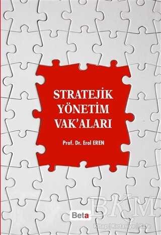 Stratejik Yönetim Vak’aları - Beta Yayınevi
