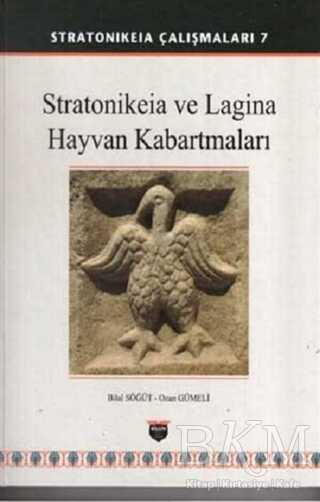 Stratonikeia ve Lagina Hayvan Kabartmaları Ciltli - Bilgin Kültür Sanat Yayınları