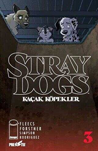 Stray Dogs - Kaçak Köpekler Sayı 3 Kapak A - Presstij Kitap
