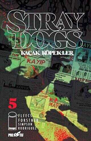 Stray Dogs - Kaçak Köpekler Sayı 5 Kapak A