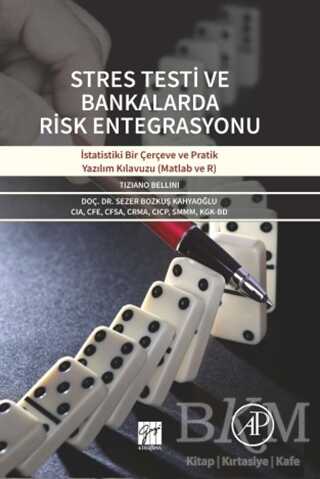 Stres Testi ve Bankalarda Risk Entegrasyonu - Gazi Kitabevi