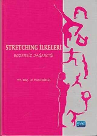 Stretching İlkeleri - Nobel Akademik Yayıncılık