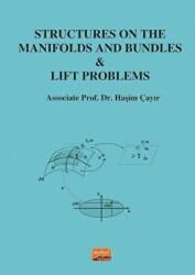 Structures on the Manifolds and Bundles - Lift Problems - Nobel Bilimsel Eserler