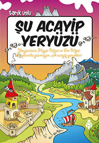 Şu Acayip Yeryüzü - Uğurböceği Yayınları