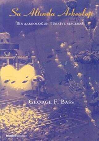 Su Altında Arkeoloji - Homer Kitabevi