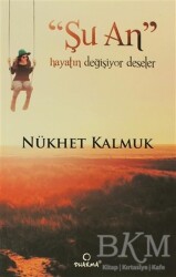 Şu An Hayatın Değişiyor Deseler - Dharma Yayınları