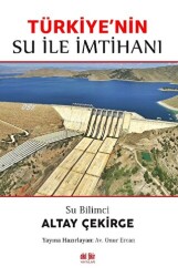 Su Bilimci Altay Çekirge Türkiye`nin Su ile İmtihanı - Akıl Fikir Yayınları