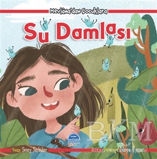 Su Damlası - Mevlana`dan Çocuklara - Martı Çocuk Yayınları