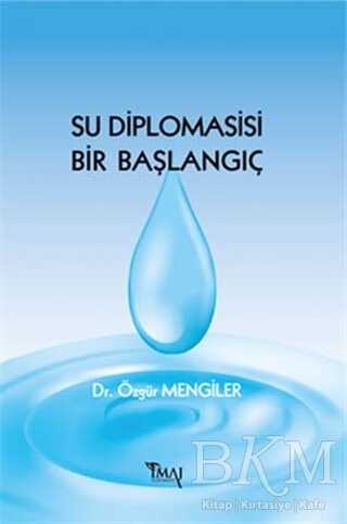 Su Diplomasisi Bir Başlangıç - İmaj Yayıncılık