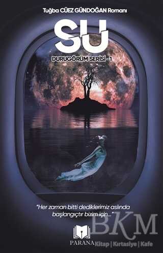 Su - Durugörüm Serisi 1 - 2