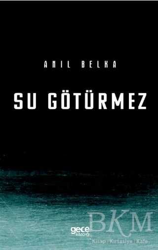 Su Götürmez - Gece Kitaplığı
