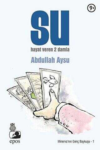 Su: Hayat Veren 2 Damla - Epos Yayınları