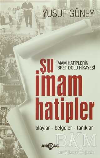 Şu İmam Hatipler - Akçağ Yayınları