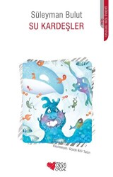 Su Kardeşler - Can Çocuk Yayınları