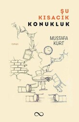 Şu Kısacık Konukluk - Bengisu Yayınları