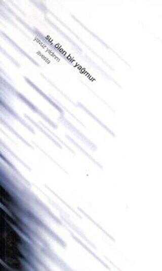 Su, Ölen Bir Yağmur - Avesta Yayınları