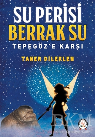 Su Perisi Berrak Su Tepegöz`e Karşı - İlgi Kültür Sanat Yayınları