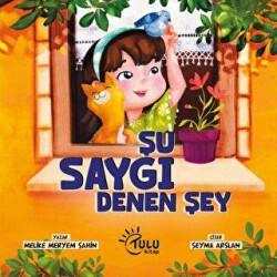 Şu Saygı Dene Şey - Tulu Kitap