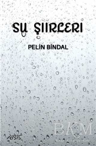 Su Şiirleri - Abis Yayıncılık