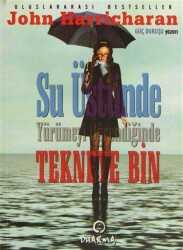 Su Üstünde Yürümeyi Öğrendiğinde Tekneye Bin - Dharma Yayınları