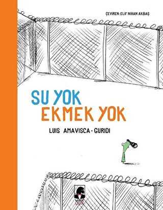 Su Yok Ekmek Yok - Küsurat Yayınları