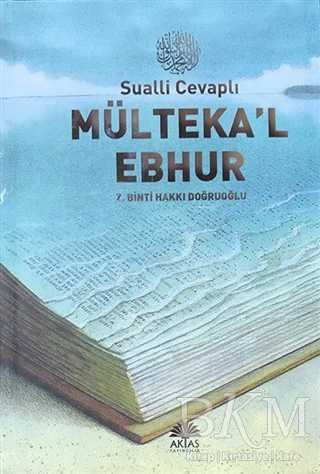 Sualli Cevaplı Mülteka`l Ebhur - Aktaş Yayıncılık