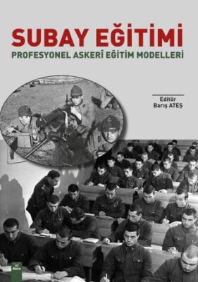 Subay Eğitimi - Profesyonel Askeri Eğitim Modelleri - 1