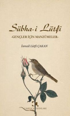 Sübha-i Lütfi - Gençler İçin Manzumeler - 1