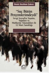 Suç Bütün Perçemlerimdeydi - İletişim Yayınevi