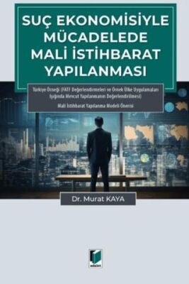 Suç Ekonomisiyle Mücadelede Mali İstihbarat Yapılanması - 1