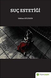 Suç Estetiği - Hiperlink Yayınları