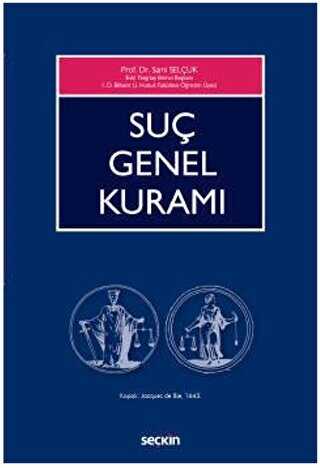 Suç Genel Kuramı - Seçkin Yayıncılık