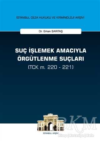 Suç İşlemek Amacıyla Örgütlenme Suçları - On İki Levha Yayınları