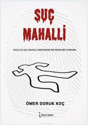 Suç Mahalli - İkinci Adam Yayınları