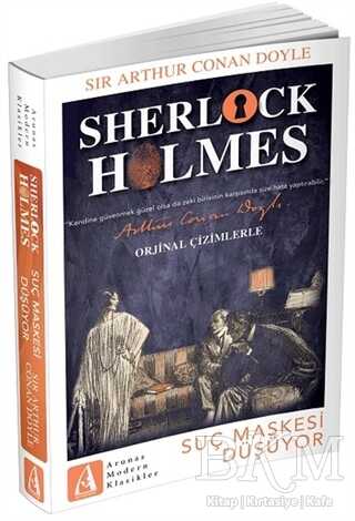 Suç Maskesi Düşüyor - Sherlock Holmes - 1