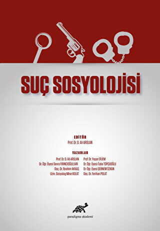 Suç Sosyolojisi - Paradigma Akademi Yayınları