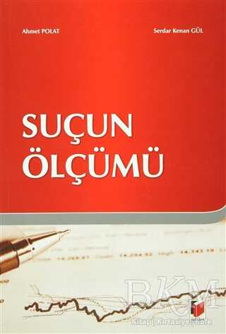 Suçun Ölçümü - Adalet Yayınevi