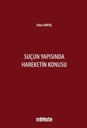 Suçun Yapısında Hareketin Konusu - On İki Levha Yayınları