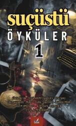 Suçüstü Öyküler 1 - İzan Yayıncılık