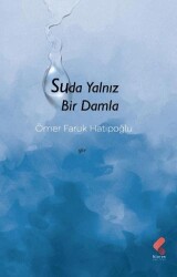 Suda Yalnız Bir Damla - Klaros Yayınları