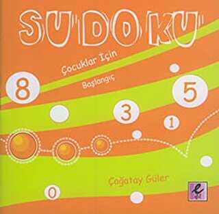 Sudoku: Çocuklar için Başlangıç - Efil Yayınevi