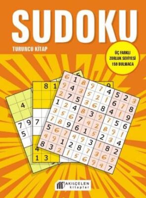 Sudoku Turuncu Kitap - Üç Farklı Zorluk Seviyesi 159 Bulmaca - 1
