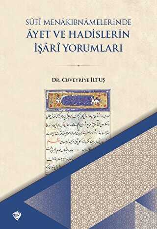 Sufi Menakıbnamelerinde Ayet Ve Hadislerin İşari Yorumları - 1