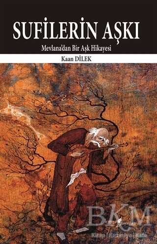 Sufilerin Aşkı - İraniyat Yayınları