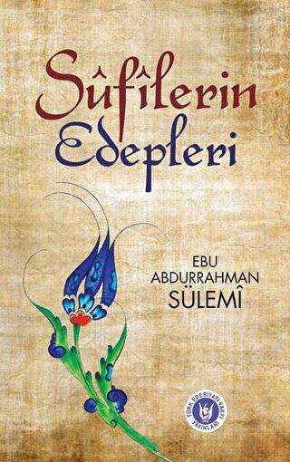 Sufilerin Edepleri - Tedev Yayınları
