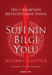 Sufi’nin Bilgi Yolu - Okuyan Us Yayınları